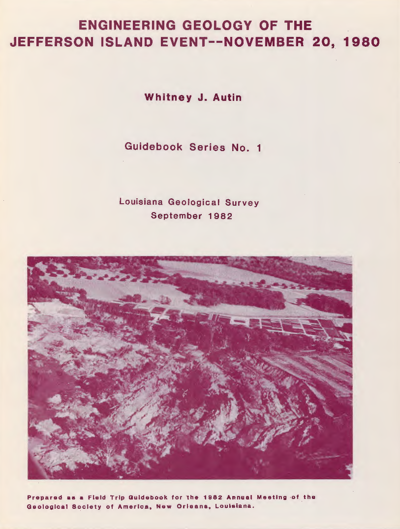 Engineering Geology of the Jefferson Island Event–November 20, 1980 Engineering Geology of the Jefferson Island Event–November 20, 1980
