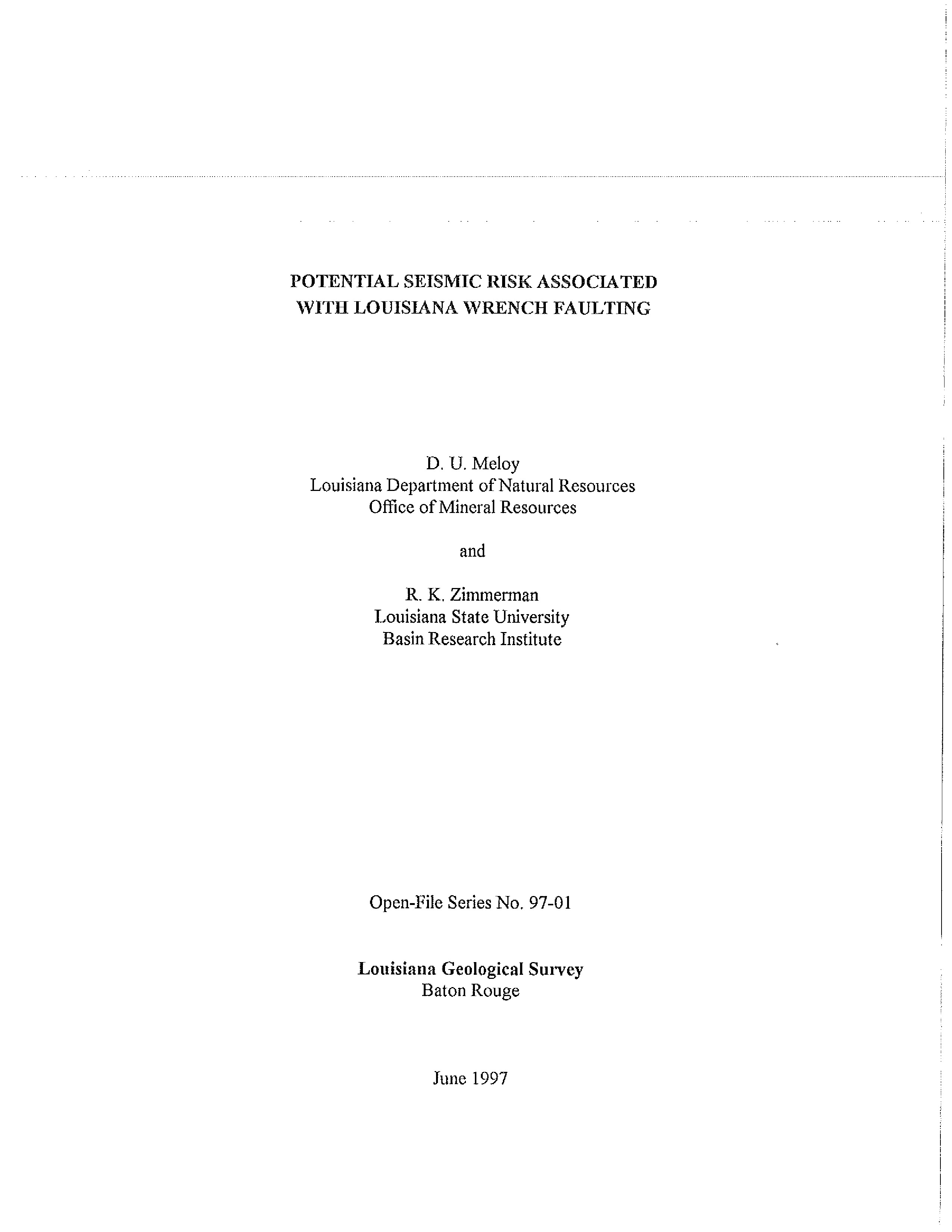 Potential Seismic Risk Associated with Louisiana Wrench Faulting Potential Seismic Risk Associated with Louisiana Wrench Faulting